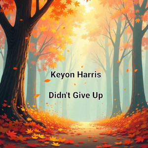 Didn't Give Up