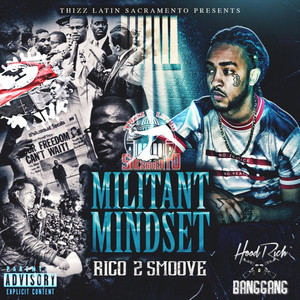Militant Mindset by Rico2 Smoove