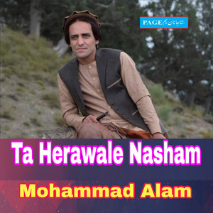 Mohammad Alam Sharanwal - Ta Herawale Nasham