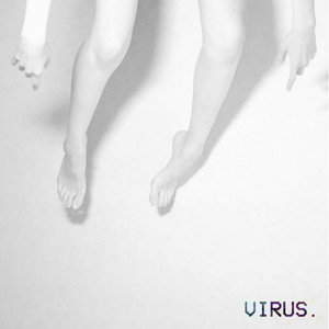 Virus by Brothel, Sidewalks and Skeletons