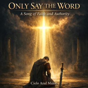The Lowest Way by Cielo Azul Music