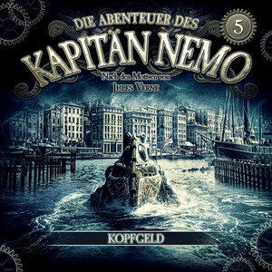 Kapitel 3 - Die Abenteuer des Kapitän Nemo - Folge 5: Kopfgeld by Die Abenteuer des Kapitän Nemo, Jules Verne, Kapitän Nemo
