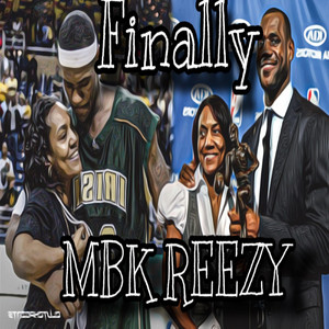 Finally Famous by MBK Reezy