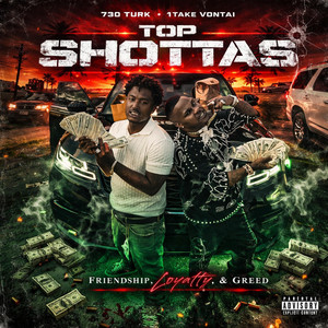 Top shottas by 730turk, 1take vontai