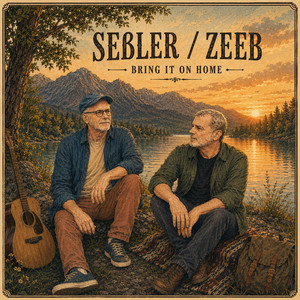Bring It on Home by Seßler/Zeeb