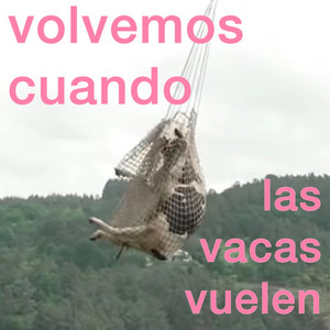 las vacas vuelan by CANDi