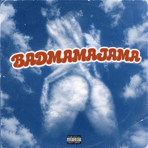 BADMAMAJAMA by Th4RealSK, SJ