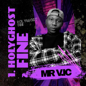 Mr V.ic - Holy Ghost