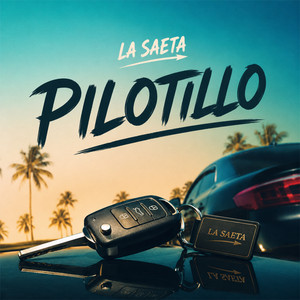 Pilotillo by La saeta