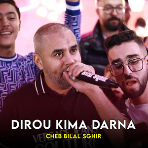 Dirou Kima Darna by Bilal Sghir