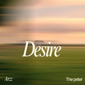 Desire by Arzz, The peter