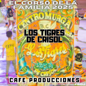 Los Tigres de Crisol - El corso de la familia