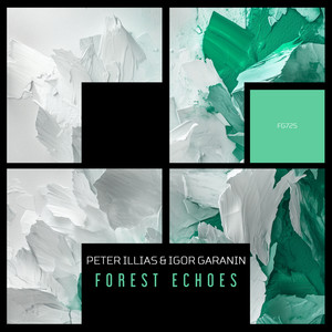 Forest Echoes by Peter Illias, Igor Garanin
