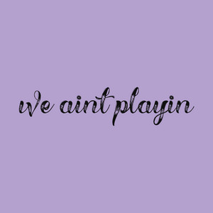 King LilThrillaark - We Aint Playin