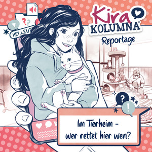 Kapitel 01: Im Tierheim – wer rettet hier wen? by Kira Kolumna