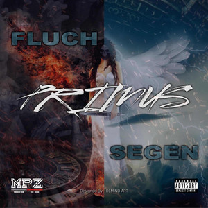 Fluch & Segen by PRIMUS MPZ