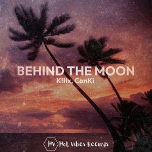Behind the Moon by K!llx, ConKi