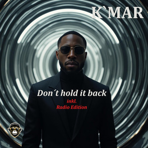 Don´t hold it back - Radio Edit by K´Mar