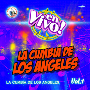 La Cumbia de los Angeles - Como Te Voy a Olvidar (En Vivo)