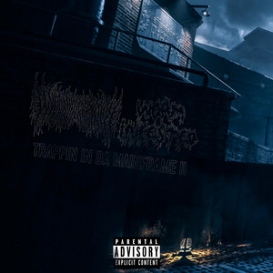 Trappin' in da Mainframe II by Wiggavisceration, Worm Infested