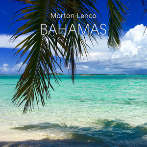 Bahamas by Morton Lenco