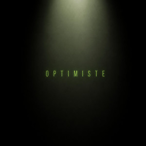 OPTIMISTE by Bamis