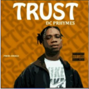 DC PRhymes - Trust