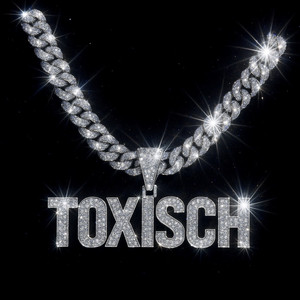 toxisch (feat. Big Wave Studios)