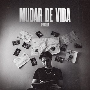 Mudar de Vida by PARDØ