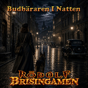 Budbäraren I Natten by Rödolf, Brisingamen