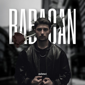 GÖRKİ - BABACAN