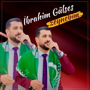 İbrahim Gülses - Zeynebim