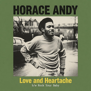 Love and Heartache by Horace Andy