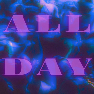Той Самий — All Day