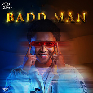 Badd Man by king Romeo