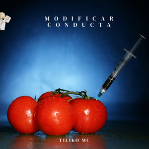 MODIFICAR CONDUCTA by Tiliko Mc