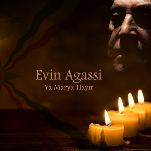 Evin Agassi - Ya Marya Hayir