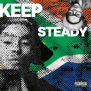 Keep Steady! (Freestyle) by kaysupreme