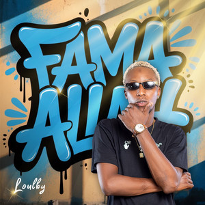 LOULBY - FAMA ALLAH