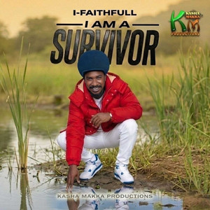 I Am a Survivor by I-Faithfull