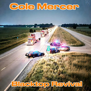 Blacktop Revival by Cole Mercer