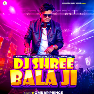 Dj Shree Bala Ji
