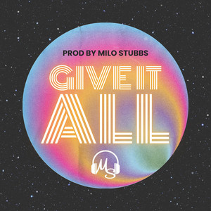 Give It All