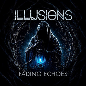 Fading Echoes by Illusions, Myles Clayborne