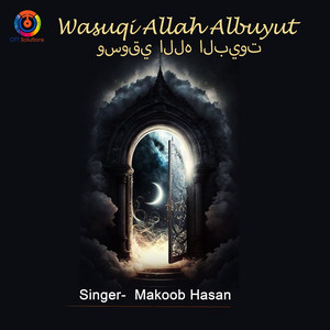 Makoob Hasan - Wasuqi Allah Albuyut