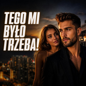 Tego mi było trzeba! by HitImpreza