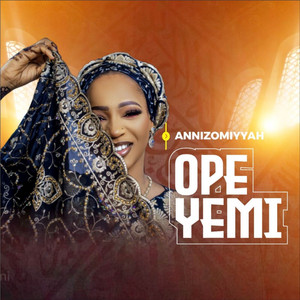 Annizomiyyah - Opeyemi