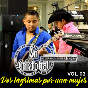 An Cristóbal Los Hijos de Jolom Konob' - Tristeza y Soledad Del Norte
