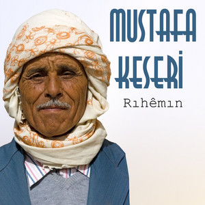 Mustafa Keseri - Keçe Keçe