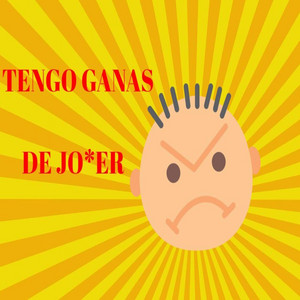 Tengo Ganas De JO by CaviarFlow